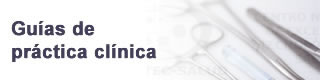 GUÍAS DE PRÁCTICA CLÍNICA